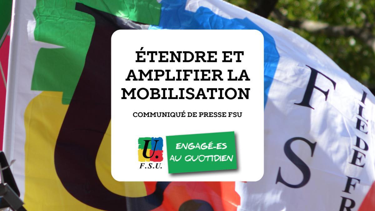 Étendre et amplifier la mobilisation Étendre et amplifier la mobilisation