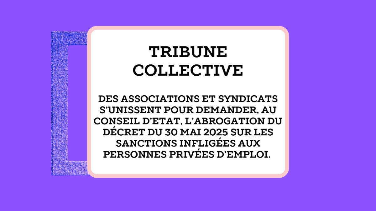 Tribune collective pour l'abrogation du décret du 30 mai 25 Tribune collective pour l'abrogation du décret du 30 mai 25