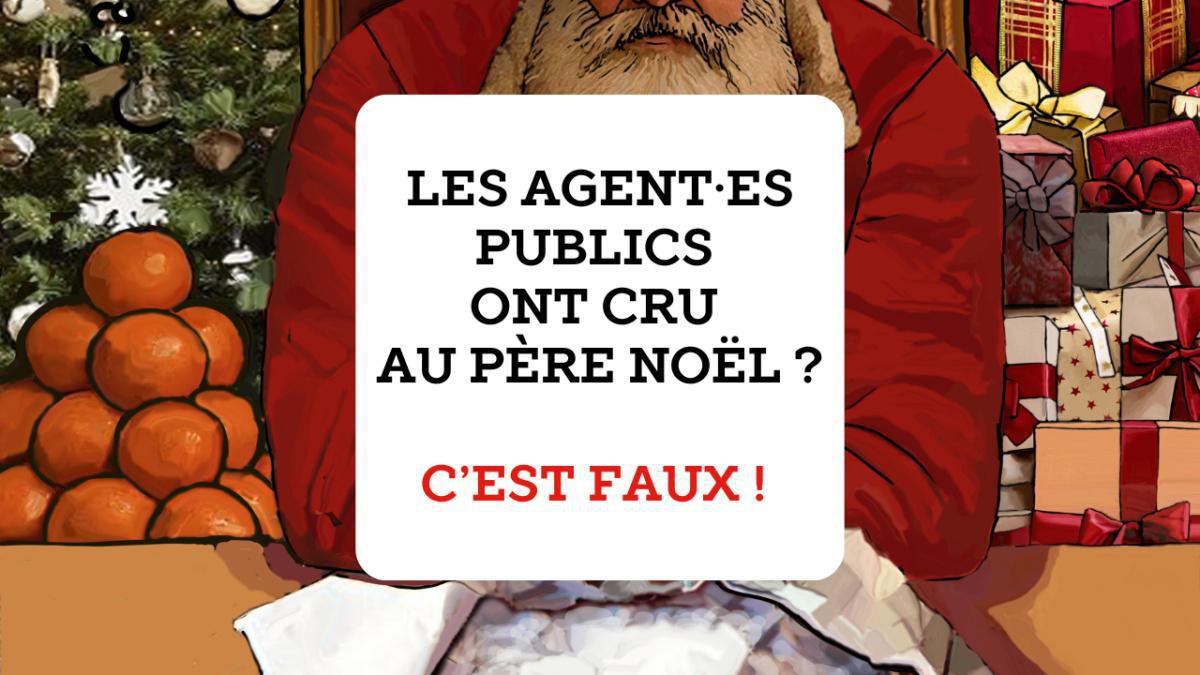 Les agent·es publics ont cru au père Noël ? Les agent·es publics ont cru au père Noël ?