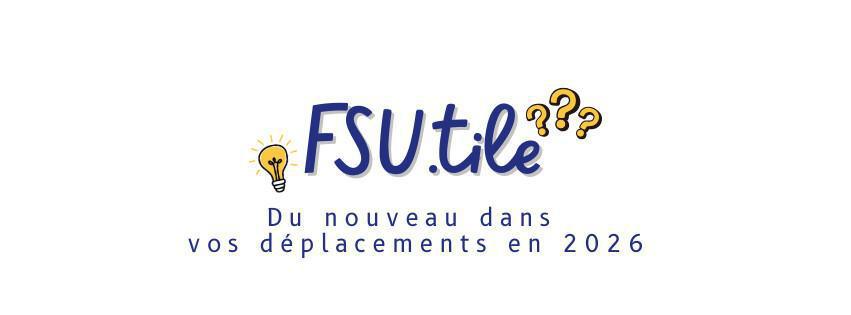 FSU.tile : Du nouveau dans vos déplacements en 2026