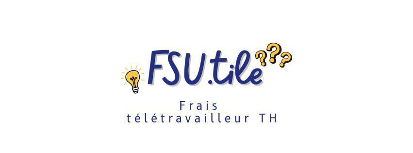 FSU.tile : Circuit frais télétravail (Accord télétravailleur TH)