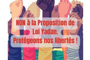 NON à la Proposition de Loi Yadan. Protégeons nos libertés ! NON à la Proposition de Loi Yadan. Protégeons nos libertés !