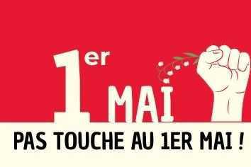 Pas touche au 1er Mai !