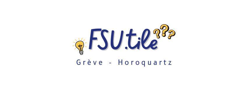 FSU.tile : Grève et Horoquartz