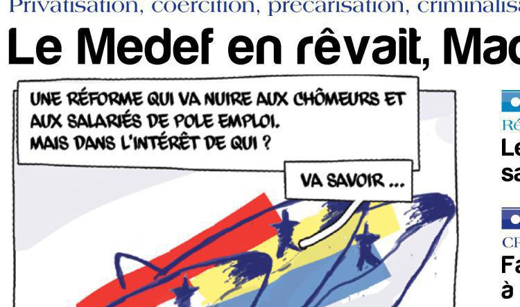 Modes d’emplois 83 - Le Medef en rêvait, Macron l’a fait