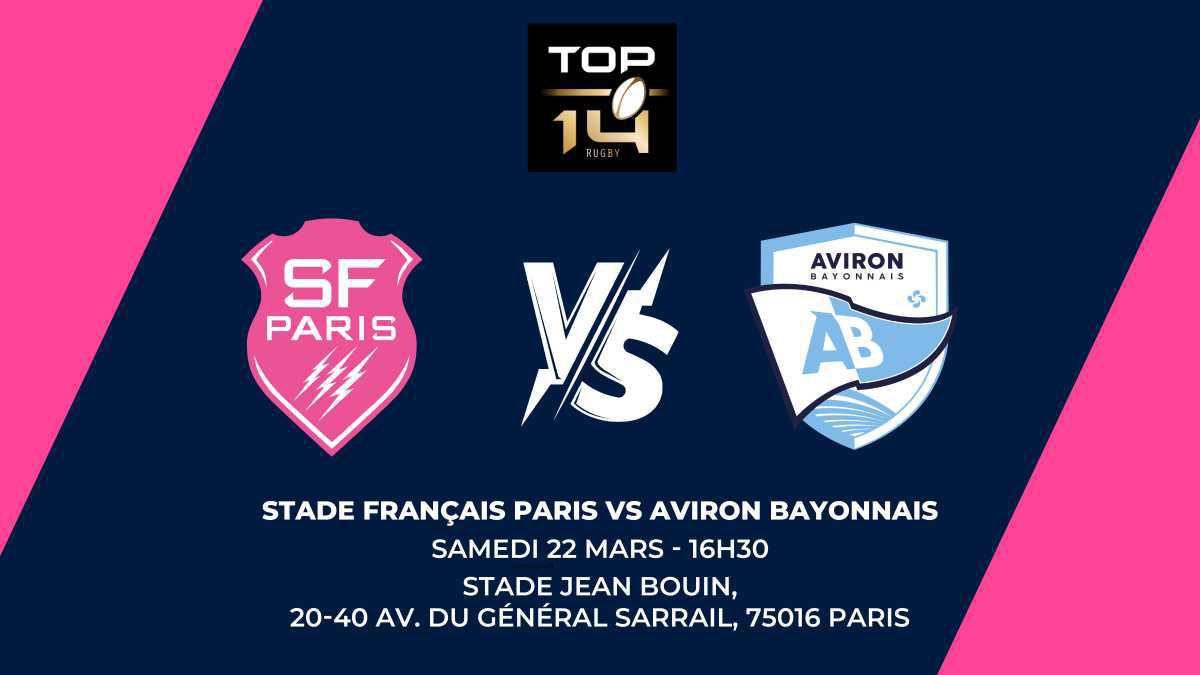 Stade Français VS Aviron Bayonnais 🏉