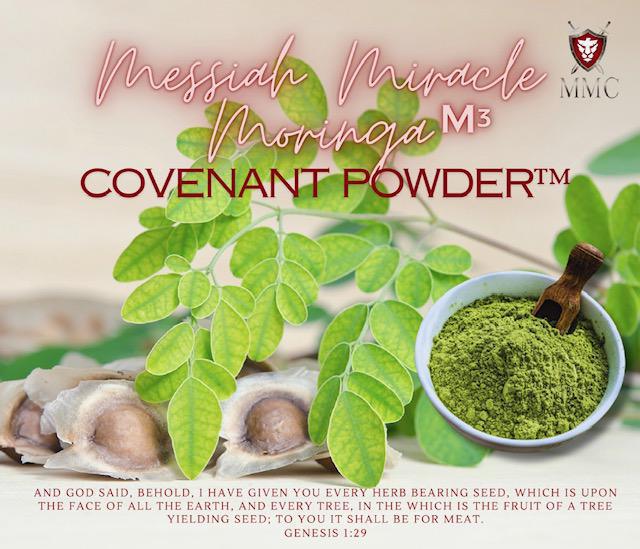 MESSIAH MIRACLE MORINGA (Mᶾ) Covenant Powder