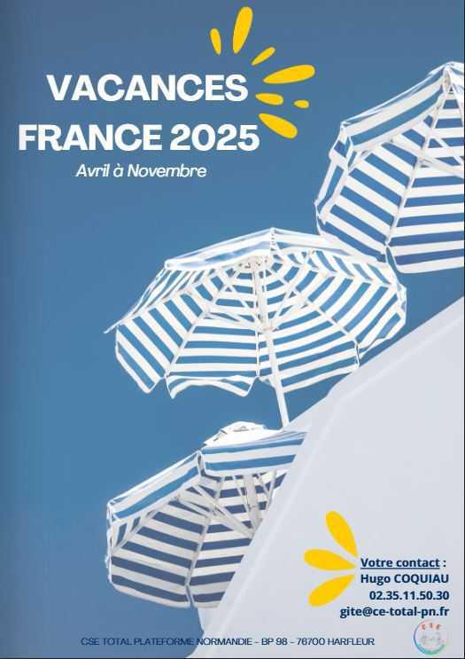 Les propositions pour vos vacances Printemps Été Automne 2025