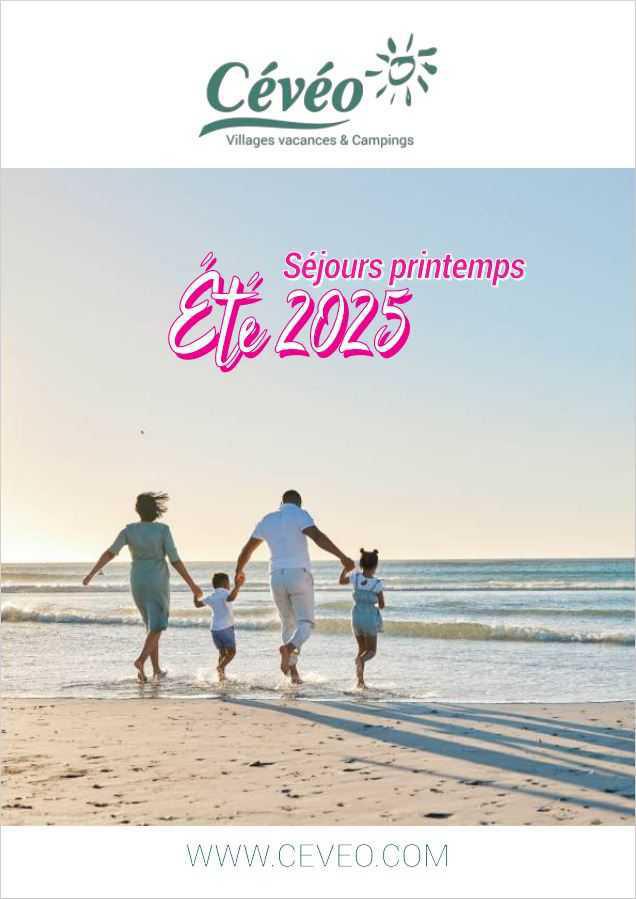 Les propositions pour vos vacances Printemps Été Automne 2025