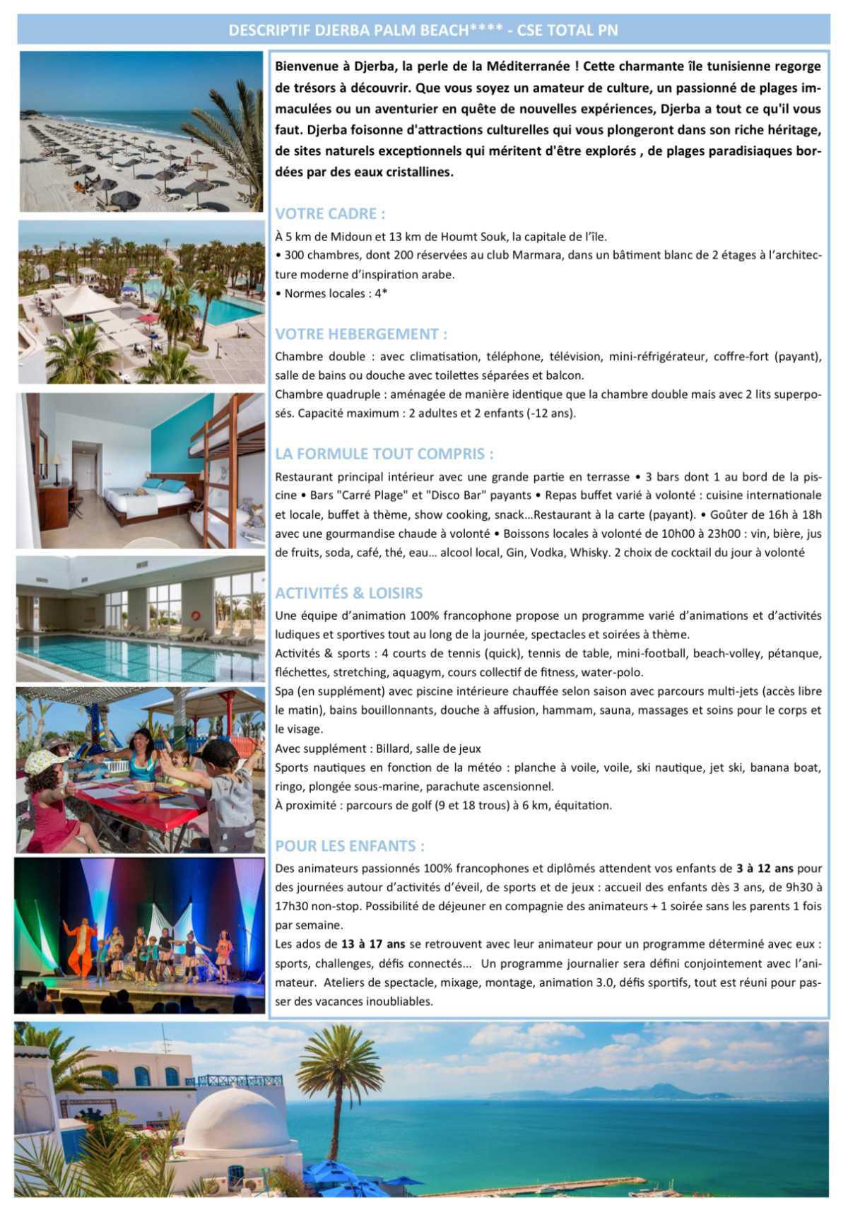 TUNISIE DJERBA 14 NUITS 05/19 JUILLET- 19 JUILLET AU 02 AOUT- 02/16 AOUT - 16/30 AOUT 2026