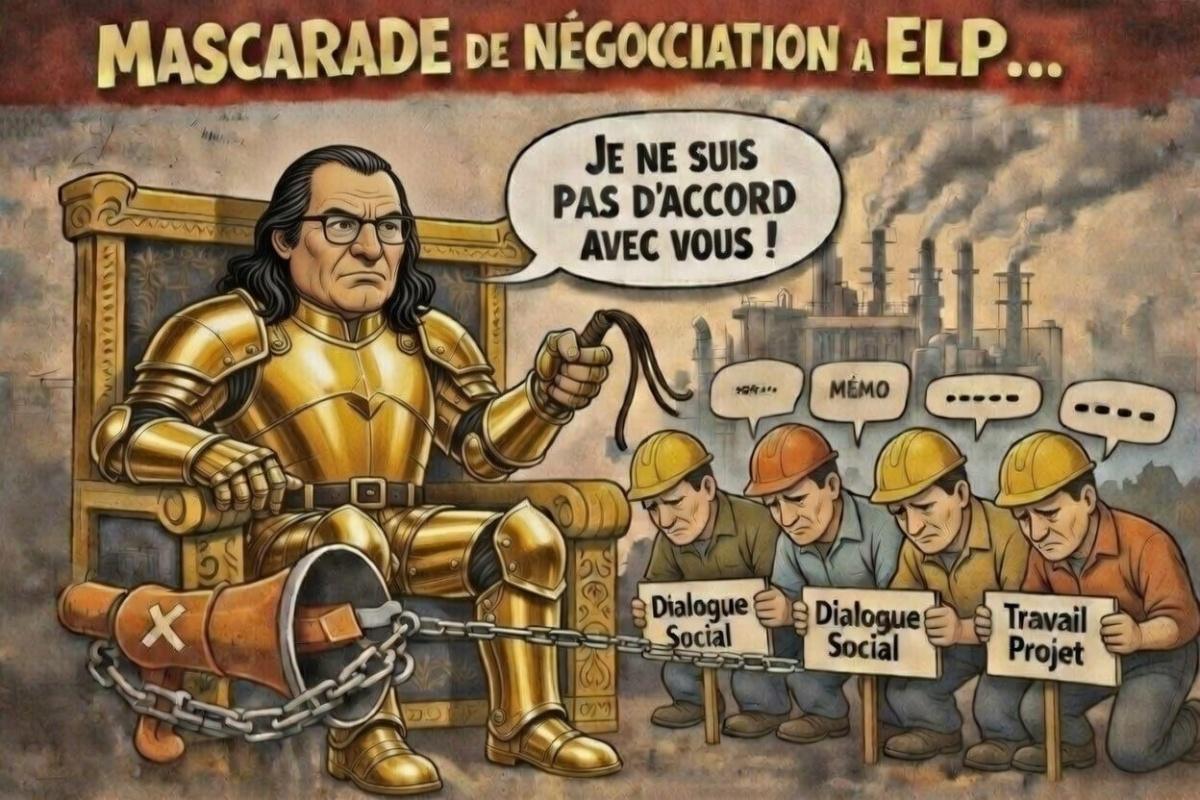 Mascarade de négociation à ELP 