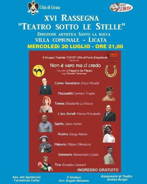 “Non è vero ma ci credo” XVI Rassegna "Teatro sotto le Stelle" (start h. 21.00)