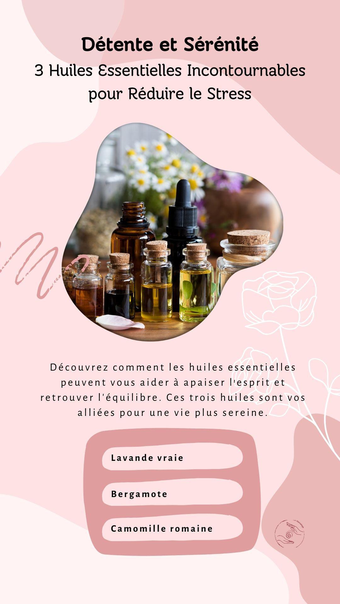 🌿 Découvrez les Huiles Essentielles Anti-Stress pour une Vie Équilibrée ! 🌿