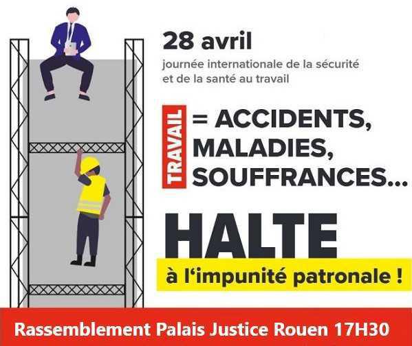 28 Avril: Rassemblement contre les morts et blessés au travail ! 28 Avril: Rassemblement contre les morts et blessés au travail !