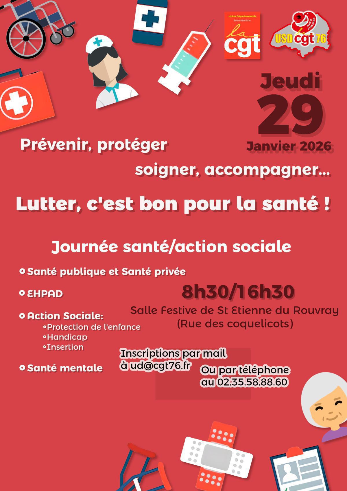 29 Janv. : Journée CGT autour de la Santé et de l'Action Socilae 29 Janv. : Journée CGT autour de la Santé et de l'Action Socilae
