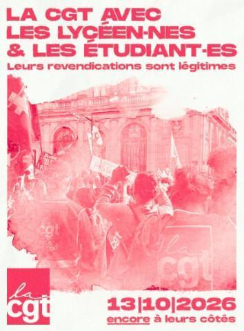 13 Oct: La CGT encore aux côtés des lycéens-nes et étudiant.e.s 13 Oct: La CGT encore aux côtés des lycéens-nes et étudiant.e.s