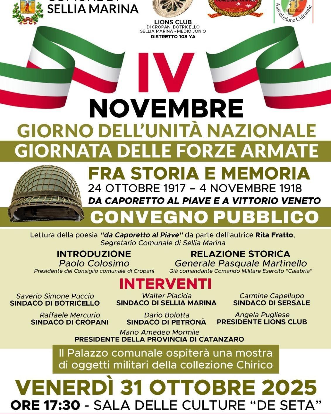 Convegno Pubblico "Fra Storia e Memoria 24 Ottobre 1917 - 4 Novembre 1918 da Caporetto al Piave e a Vittorio Veneto" (inizio ore 17.30) Convegno Pubblico "Fra Storia e Memoria 24 Ottobre 1917 - 4 Novembre 1918 da Caporetto al Piave e a Vittorio Veneto" (inizio ore 17.30)