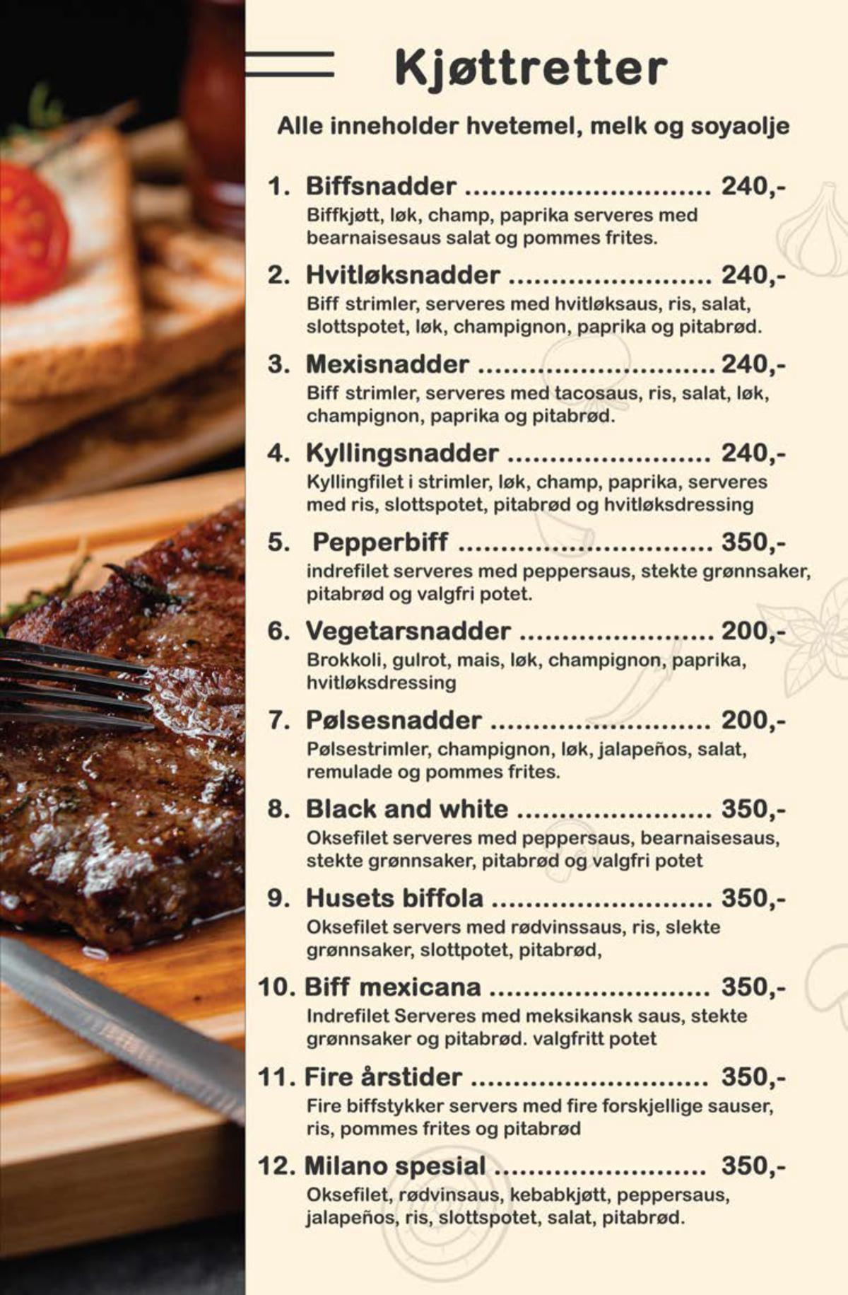 Vi serveres lunsj og middag