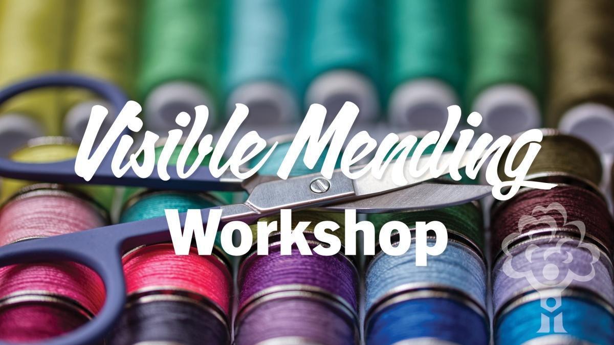 Visible Mending Workshop