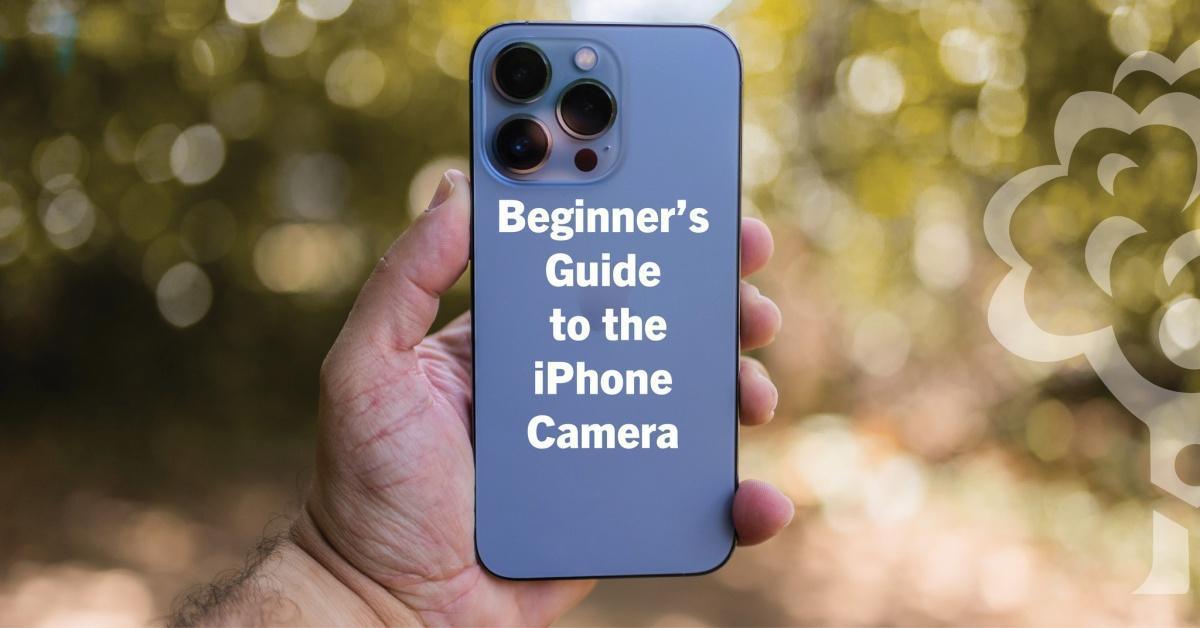 Beginners Guide to the iPhone Camera with Ranger Jerry