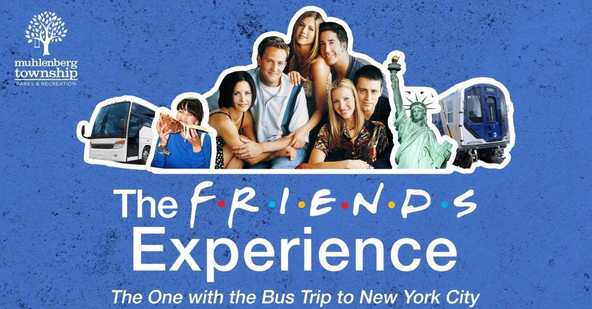 Friends Experience Bus Trip 