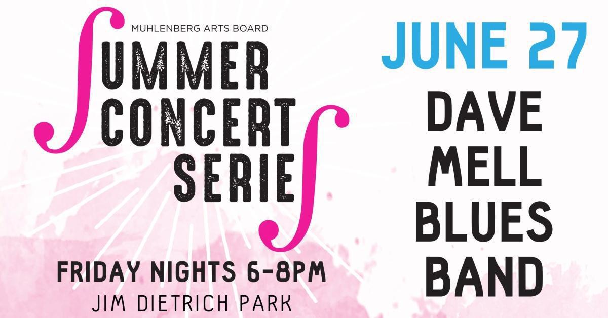 Muhlenberg Twp. Concert Series: Dave Mell Blues Band