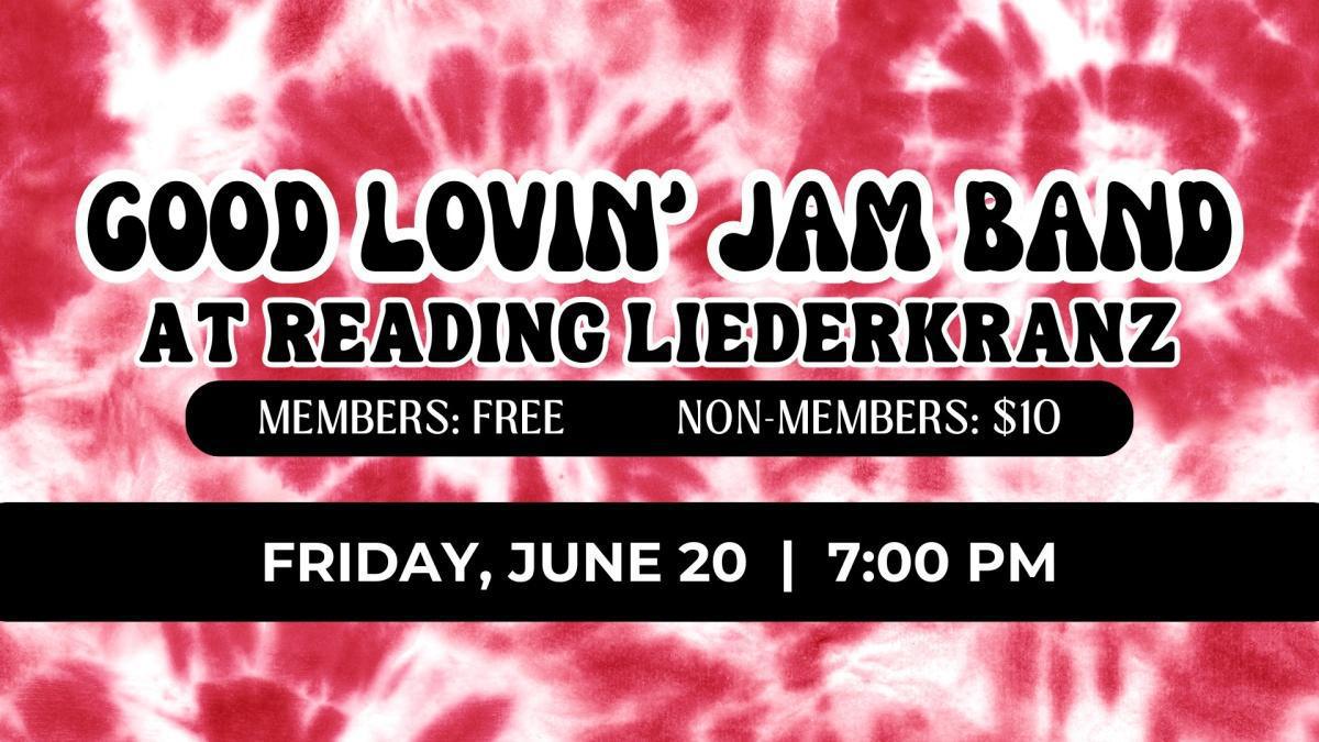 Good Lovin' Jam Band at Reading Liederkranz