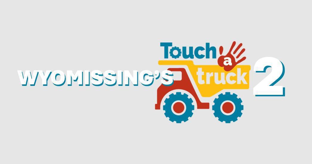 Wyomissing's TOUCH A TRUCK 2 Community Day Wyomissing's TOUCH A TRUCK 2 Community Day