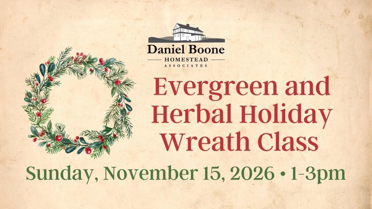Evergreen & Herbal Holiday Wreath Class