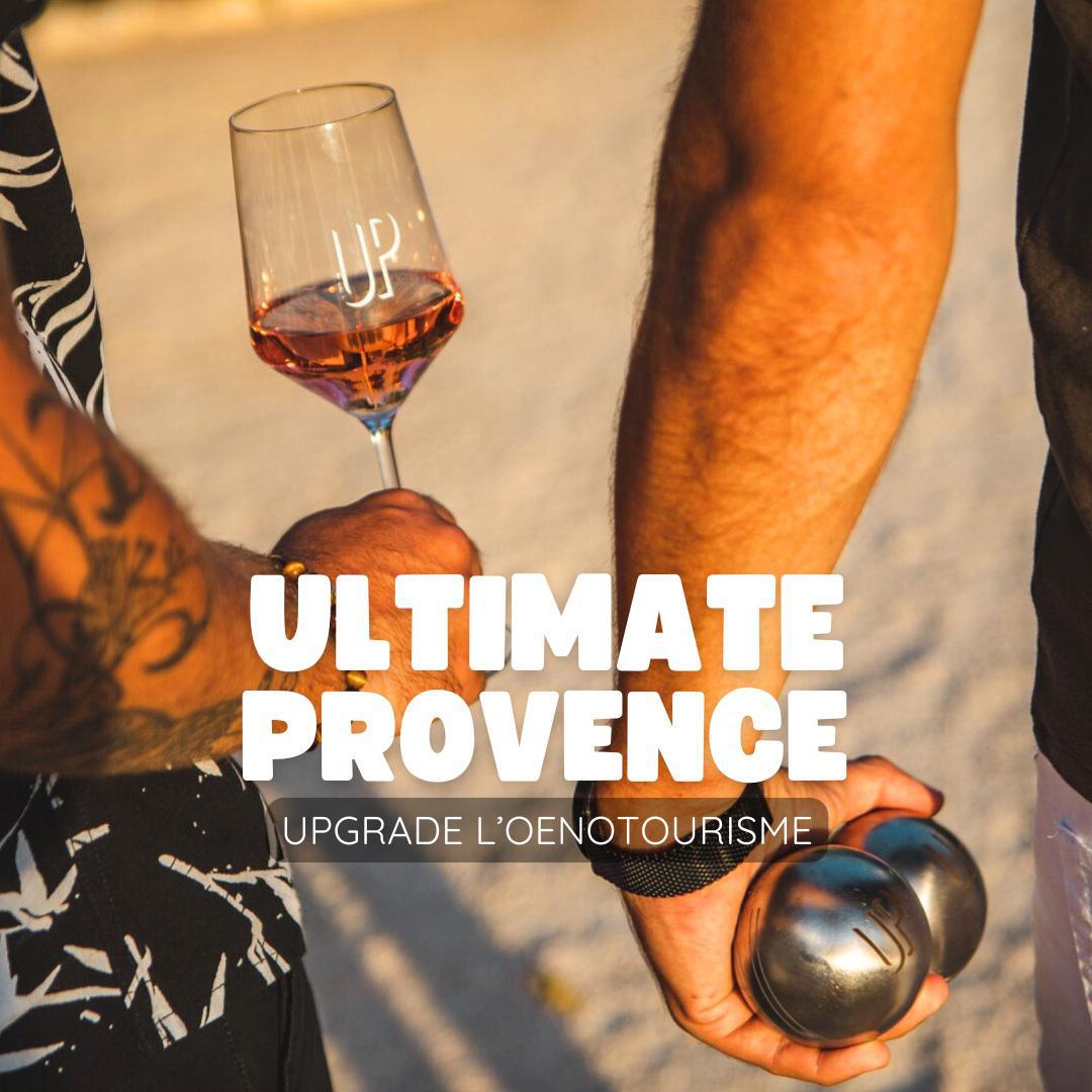 Ultimate Provence Upgrade l'Oenotourisme !