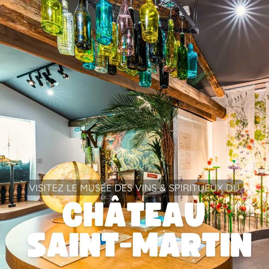 Visitez le musée des vins & spiritueux du Château Saint-Martin