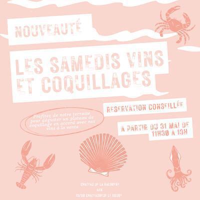 Les Samedis Vins & Coquillages au Château de la Galinière