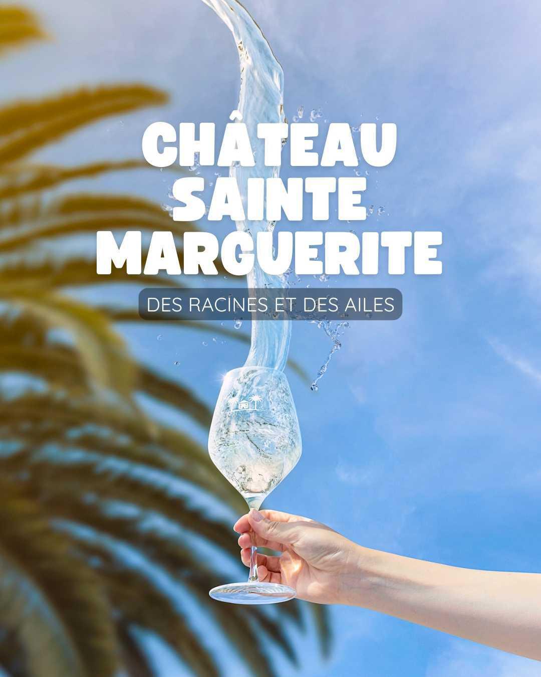Château Sainte Marguerite : Des racines et des ailes