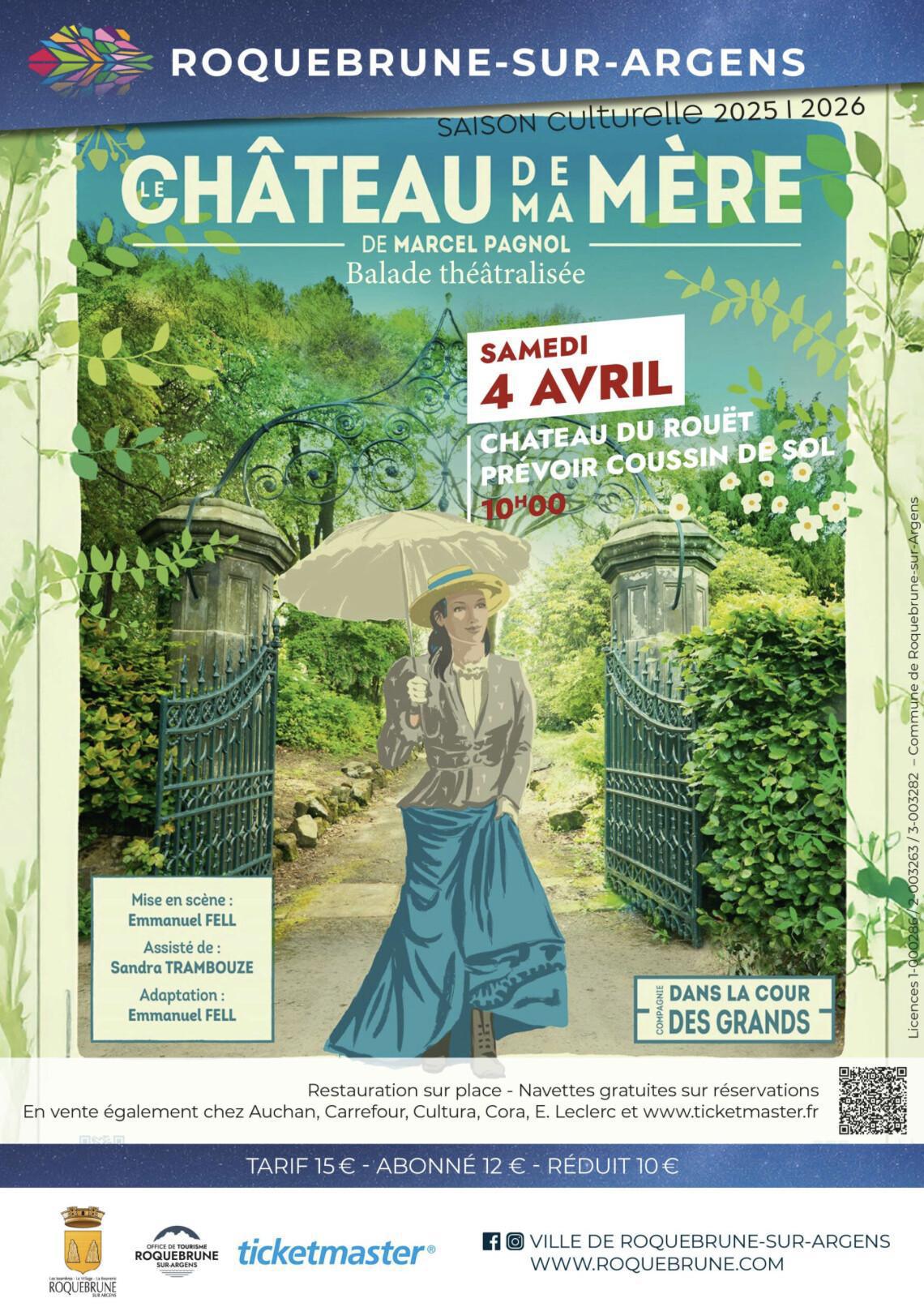 Le Château de ma mère - Balade Théatralisée au Château du Rouët Le Château de ma mère - Balade Théatralisée au Château du Rouët