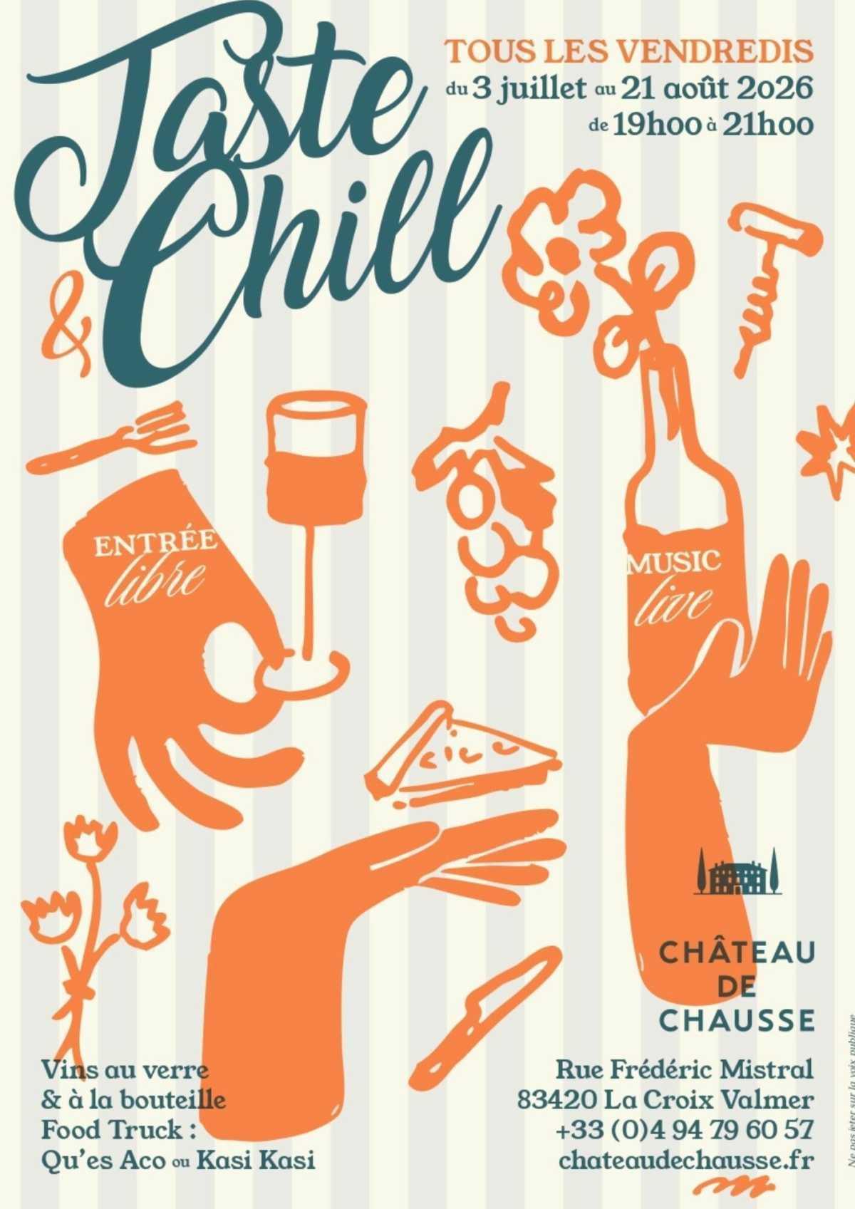 Taste & Chill au Château de Chausse