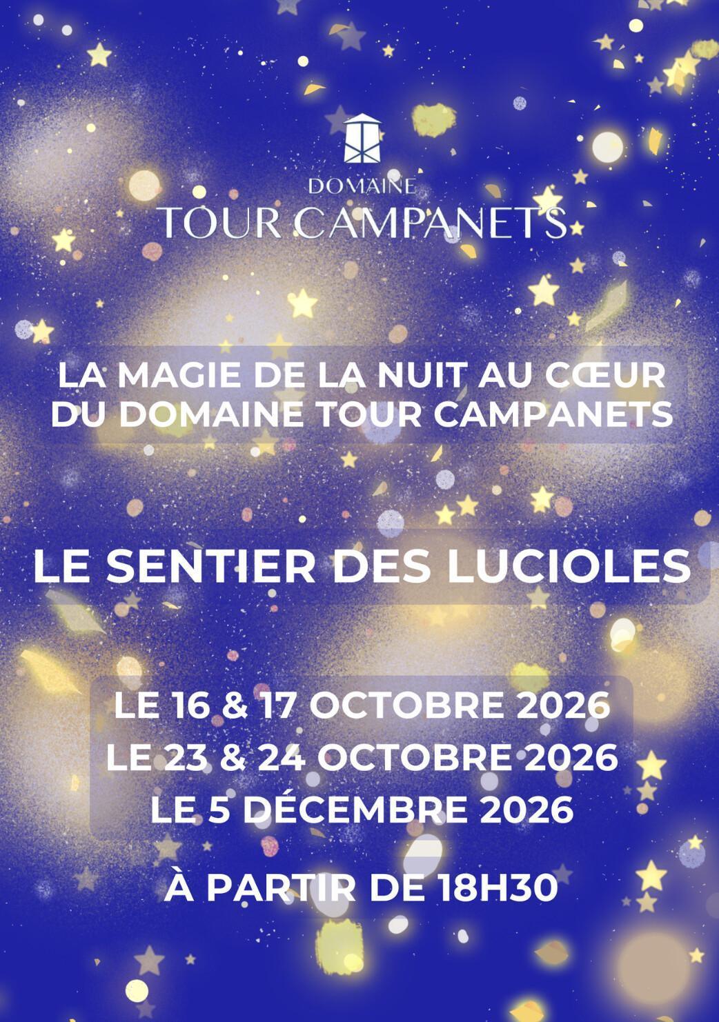 Sentier des Lucioles - Spectacle conté au Domaine Tour Campanets Sentier des Lucioles - Spectacle conté au Domaine Tour Campanets