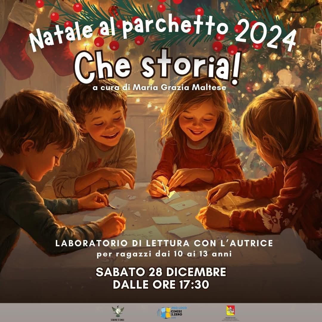 Natale al Parchetto 2024 Che Storia! (inizio ore 17:30)