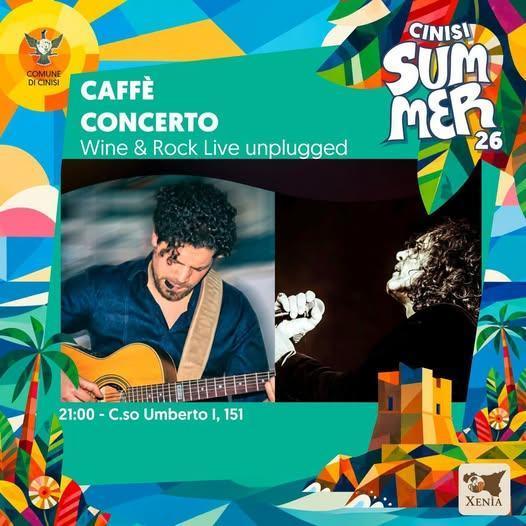 Caffè Concerto Wine & Rock live unplugged (Inizio ore 21.00)