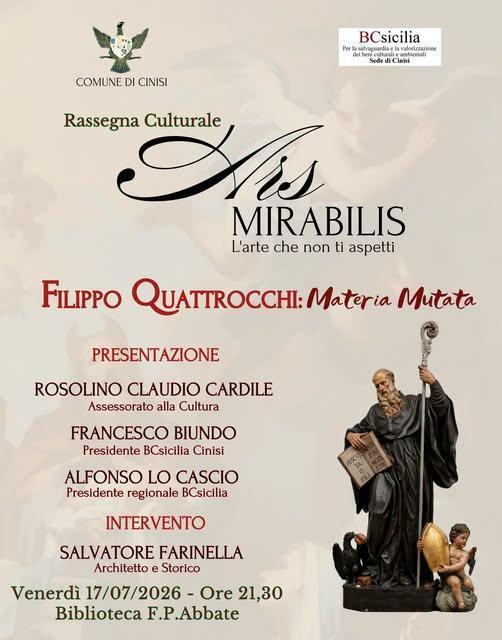 ARS MIRABILIS - L'arte che non ti aspetti Rassegna Culturale "Filippo Quattrocchi: Materia Mutata" con BCSicilia (Inizio ore 21.30)