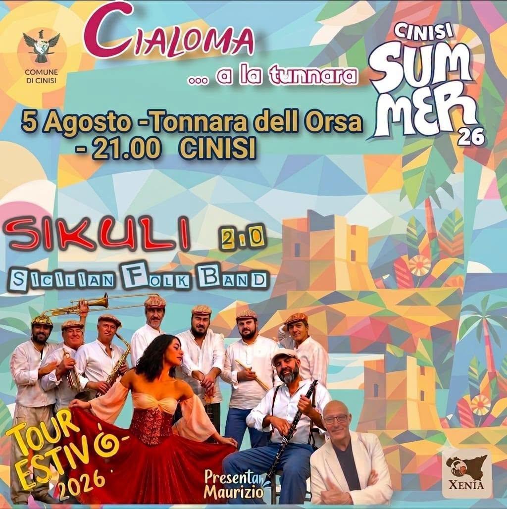 Cialoma a la Tunnara - I Sikuli - Spettacolo Musicale (Inizio ore 21:00) 