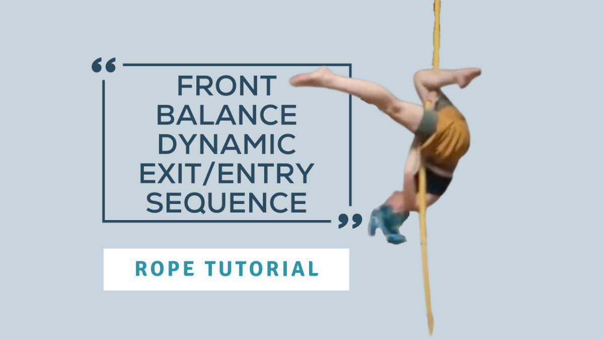 Front Balance Dynamic Exit/Entry Sequence Front Balance Dynamic Exit/Entry Sequence