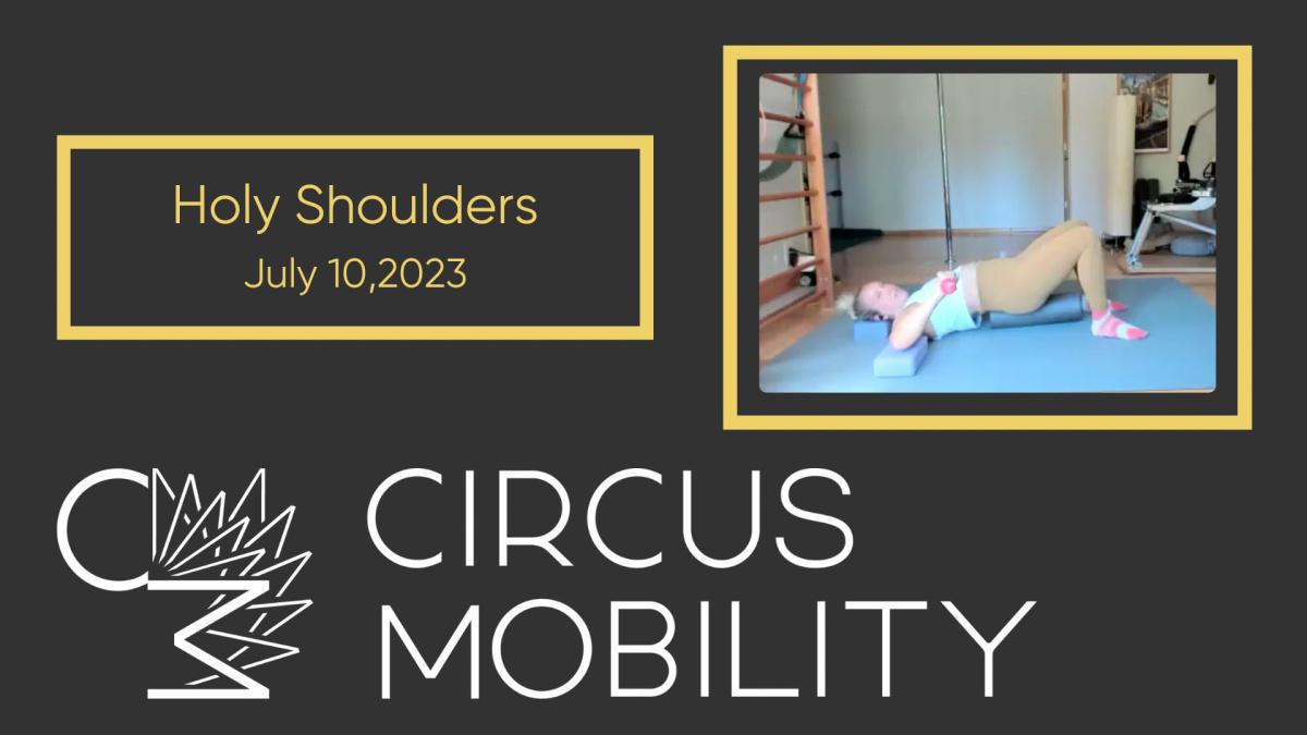 Holy Shoulders - July 10, 2023