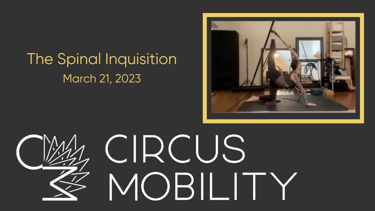 Spinal Inquisition - March 21, 2023