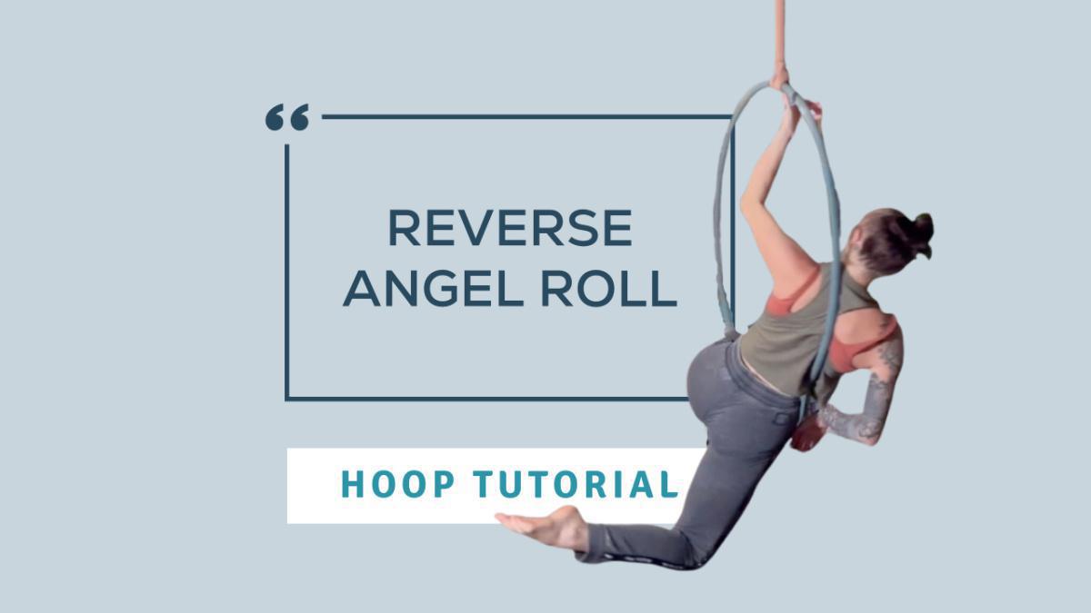Reverse Angel Roll Reverse Angel Roll
