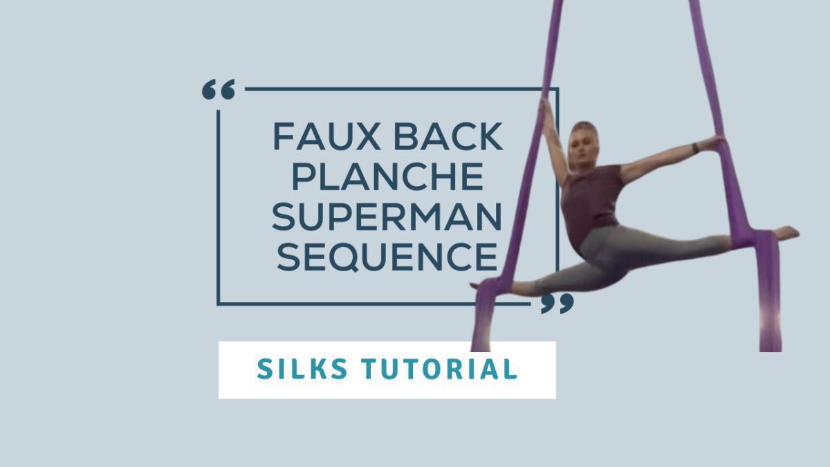 Faux Back Planche Superman Sequence