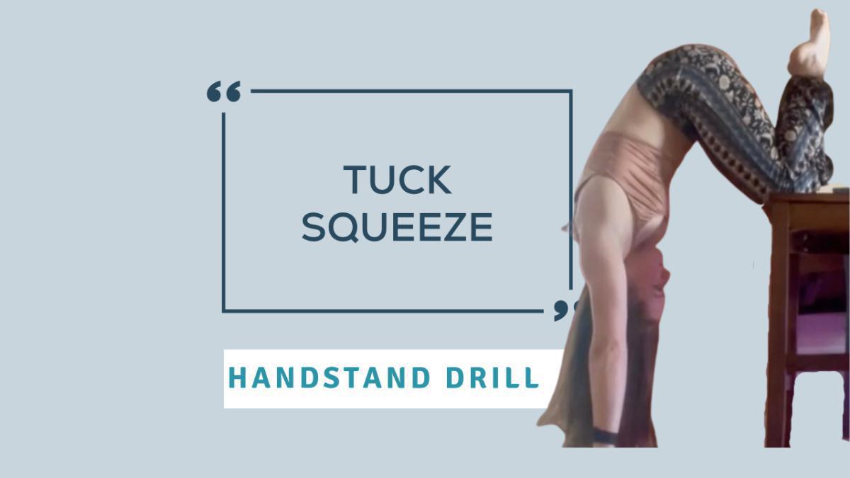 Handstand Drill: Tuck Squeeze
