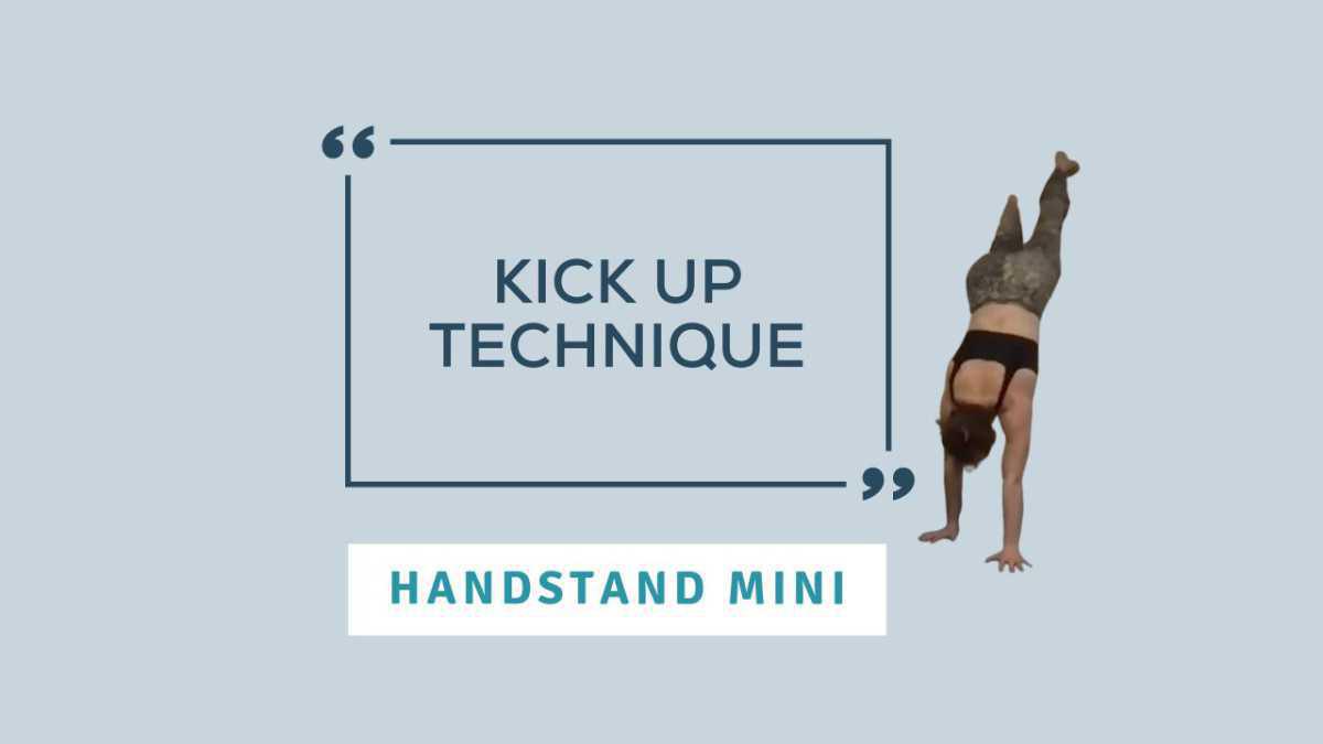 Handstand Class: Kick Up Technique