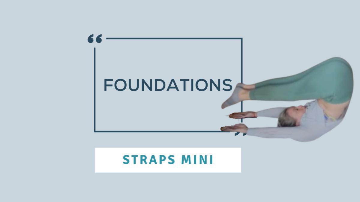 Straps Mini: Foundations Straps Mini: Foundations