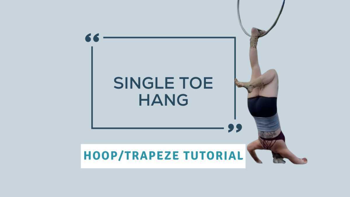 Single Toe Hang Single Toe Hang