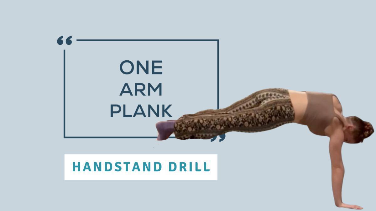 Handstand Drill: One Arm Plank